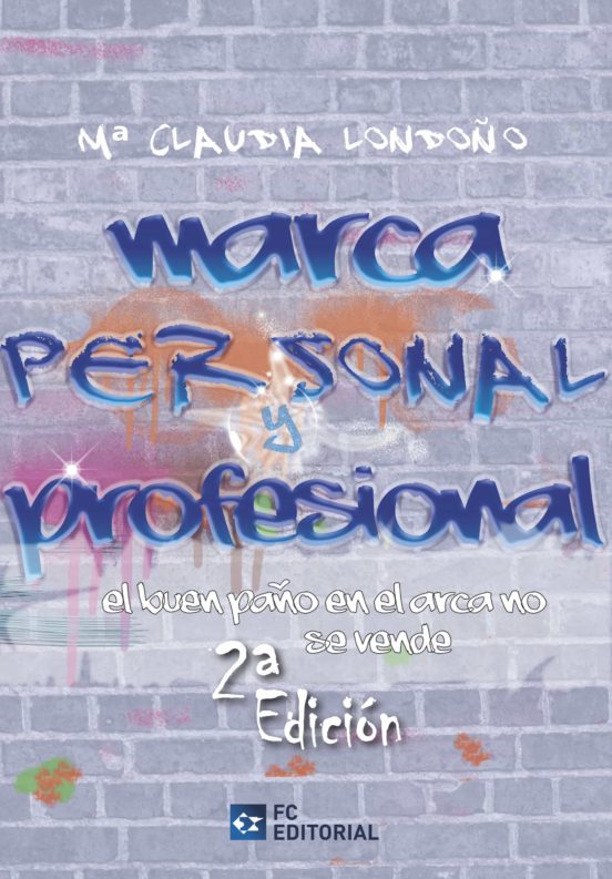 Marca Personal Y Profesional: El Buen Paño En El Arca No Se Vende