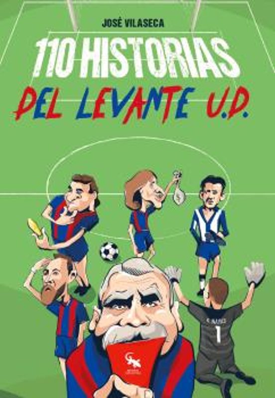 110 Historias Del Levante U.D
