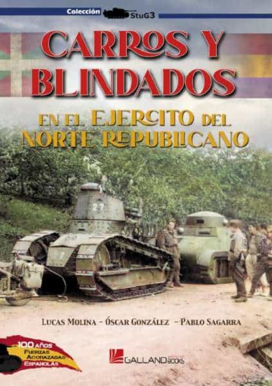 Carros Y Blindados En El Ejército Del Norte Republicano