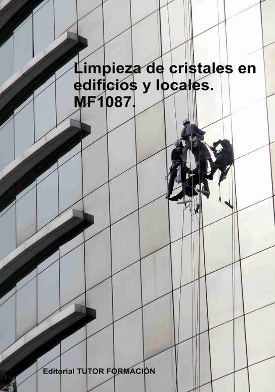Mf1087. Limpieza De Cristales En Edificios Y Locales