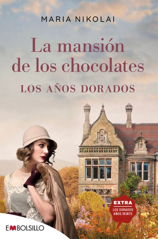 La Mansión De Los Chocolates. Los Años Dorados