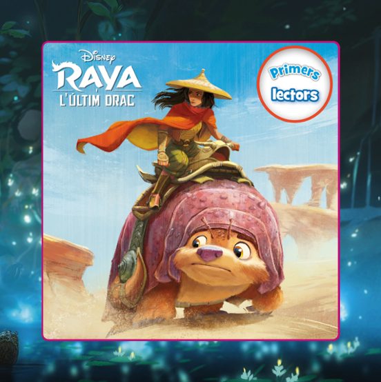 Raya I L'últim Drac. Primers Lectors