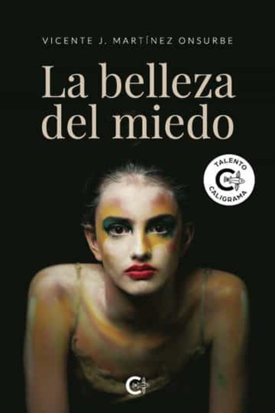 La Belleza Del Miedo