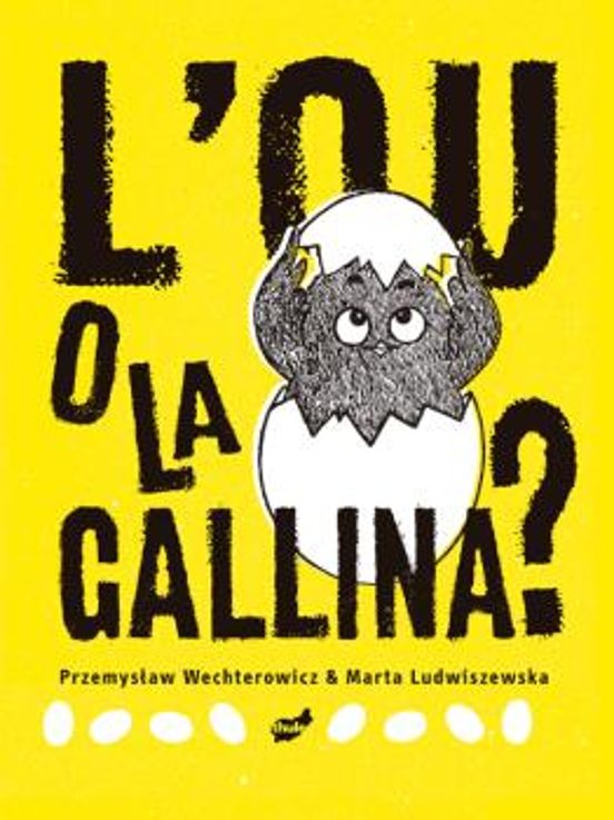 L'ou O La Gallina