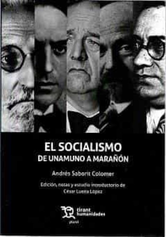 El Socialismo. De Unamuno A Marañon