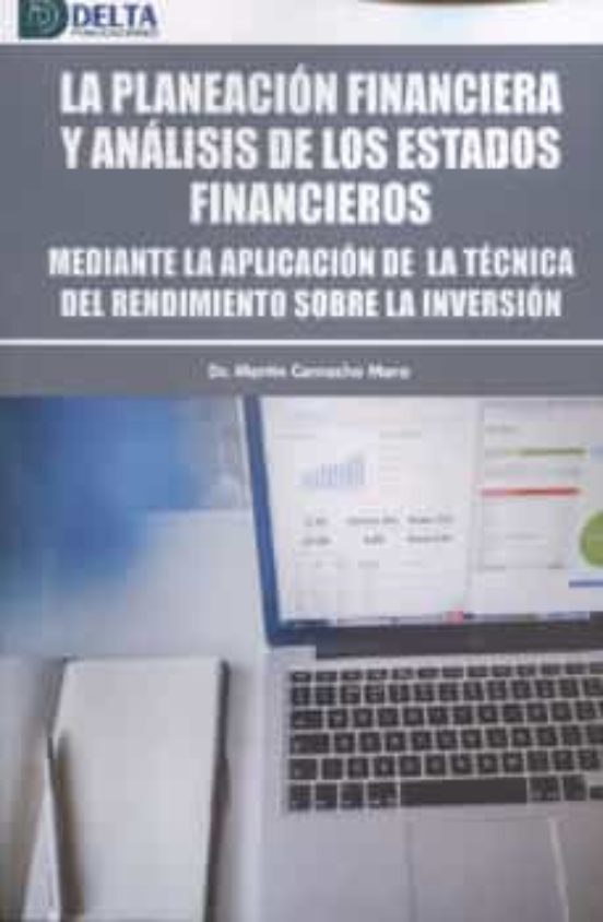 Planeacion Financiera Y Analisis De Los Estados Financieros