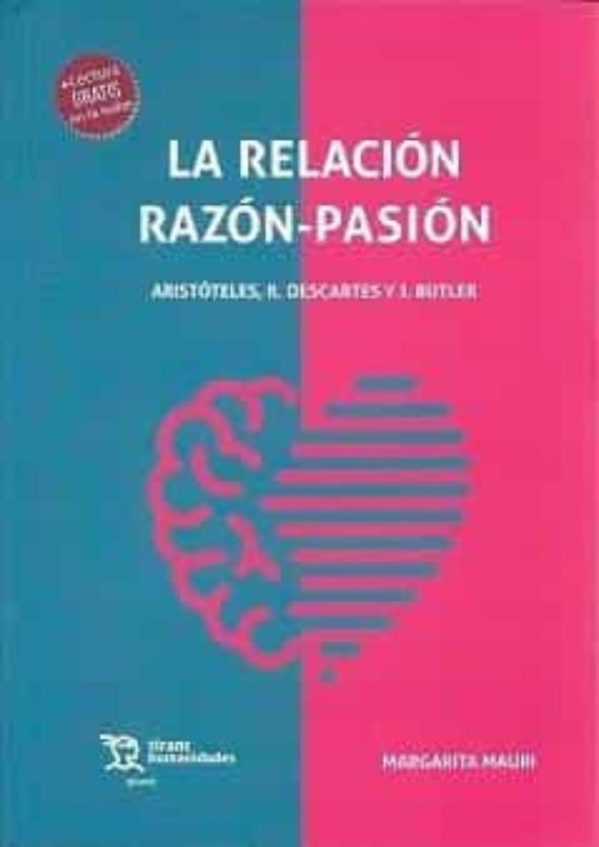 La Relacion Razon-pasion. Aristoteles Descartes Y Butler