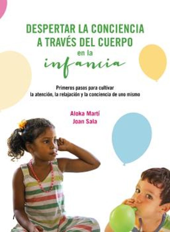 Despertar La Conciencia A Través Del Cuerpo En La Infancia