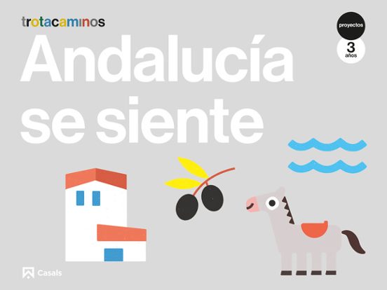Andalucía Se Siente 3 Años Trotacaminos
