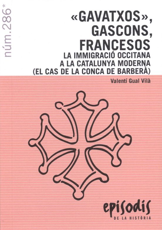 Gravatxos Gascons Francesos: La Inmigraci Occitana A La Catalun Ya Mo