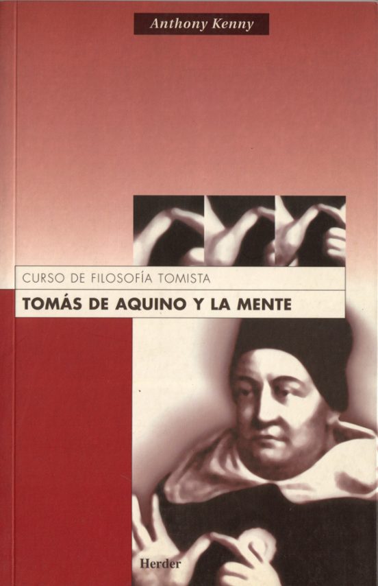 Tomas de Aquino y la Mente: Curso de Filosofia Tomista