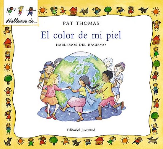 El Color De Mi Piel: Hablemos Del Racismo