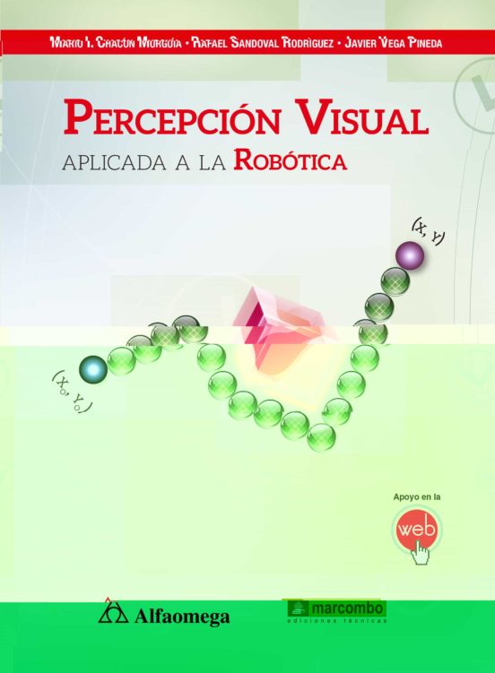 Percepción Visual Aplicada A La Robótica