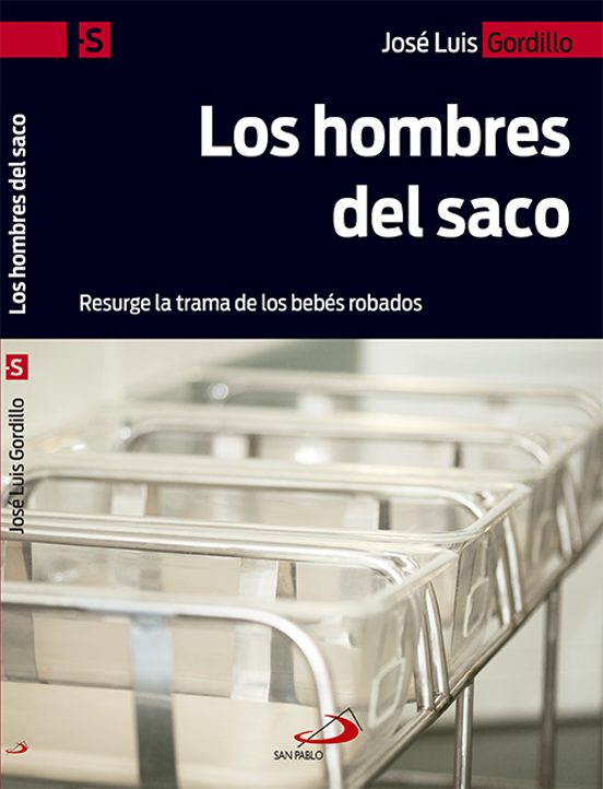 Los Hombres Del Saco: Resurge La Trama De Los Bebes Robados