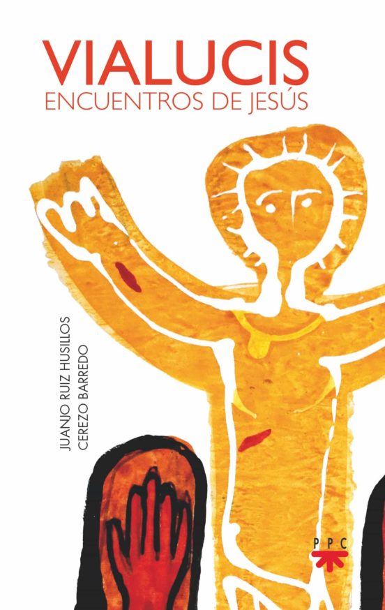 Vialucis. Encuentros De Jesús