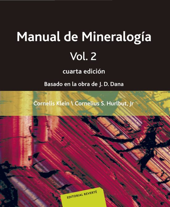 Manual De Mineralogia: Basado En La Obra De J. D. Dana