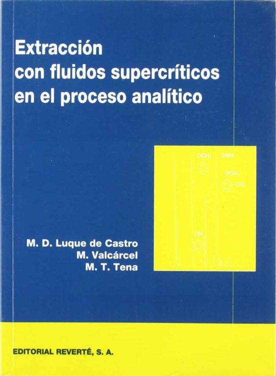 Extracción Con Fluidos Supercríticos En El Proceso Analítico
