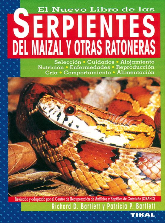 El Nuevo Libro De Las Serpientes Del Maizal Y Otras Ratoneras