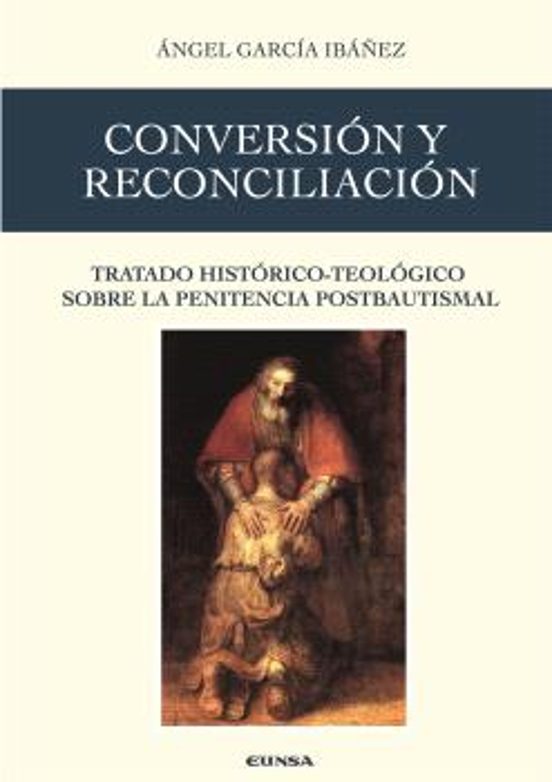 Conversión Y Reconciliación