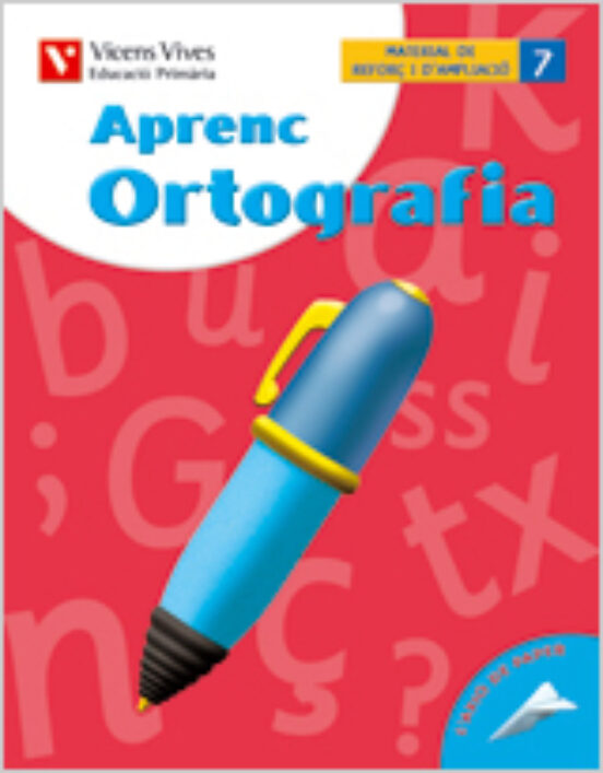 Aprenc Ortografia 7: Primaria Cuarto