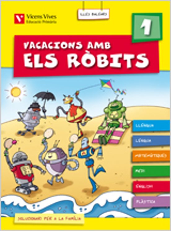Vacacions amb els Ròbits 1. Llibre i Solu. Balears 1º Primaria