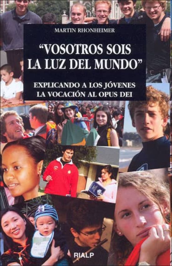 Vosotros Sois la Luz del Mundo: Explicando a los Jovenes la Vocac Ion