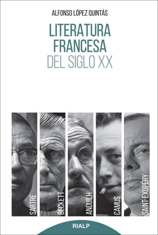 Literatura Francesa del Siglo XX: Sartre Camus Saint-Exupery Anouilh B