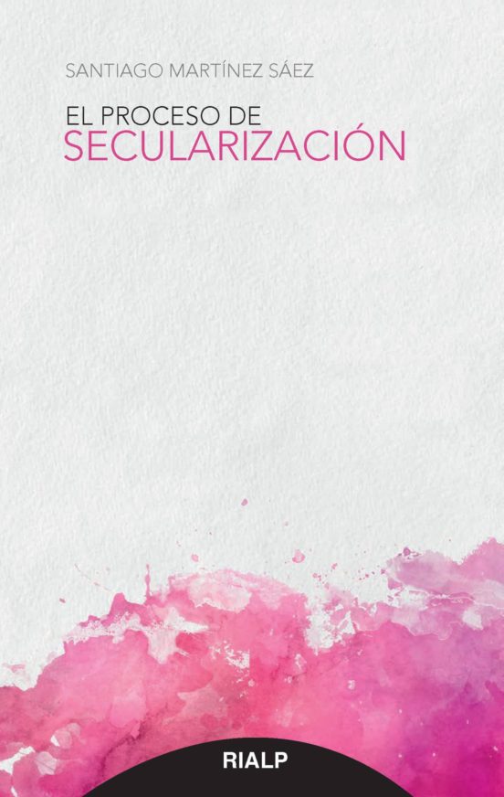 El Proceso De Secularización