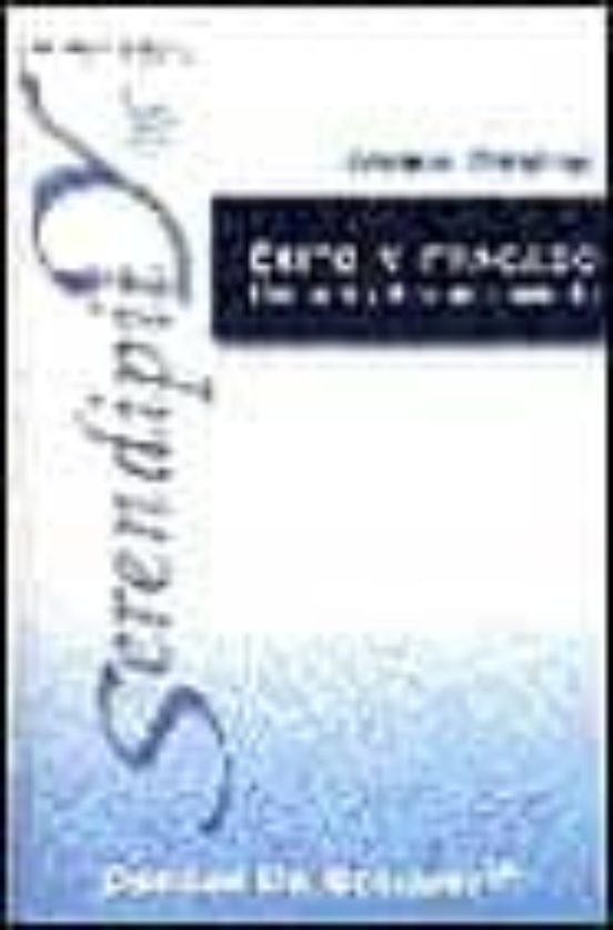 Éxito Y Fracaso. Cómo Vivirlos Con Acierto