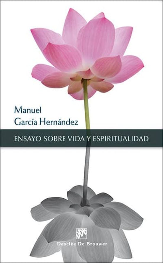 Ensayo Sobre Vida Y Espiritualidad