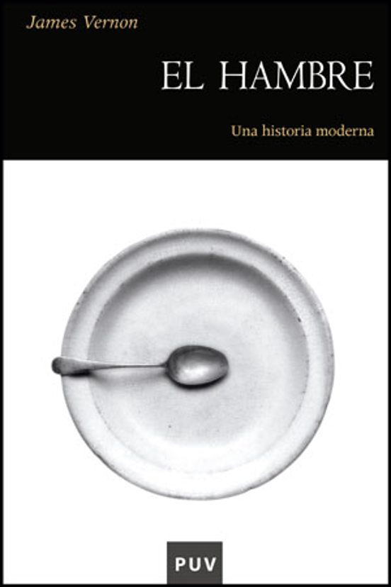 El Hambre: Una Historia Moderna