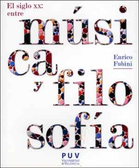 El Siglo Xx Entre Musica Y Filosofia