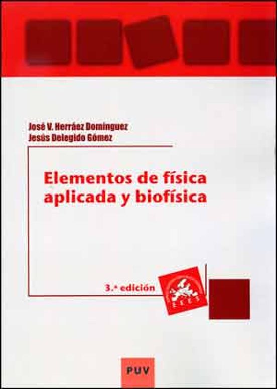 Elementos De Física Aplicada Y Biofísica