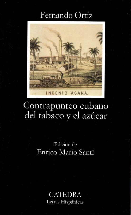 Contrapunteo Cubano Del Tabaco Y El Azúcar