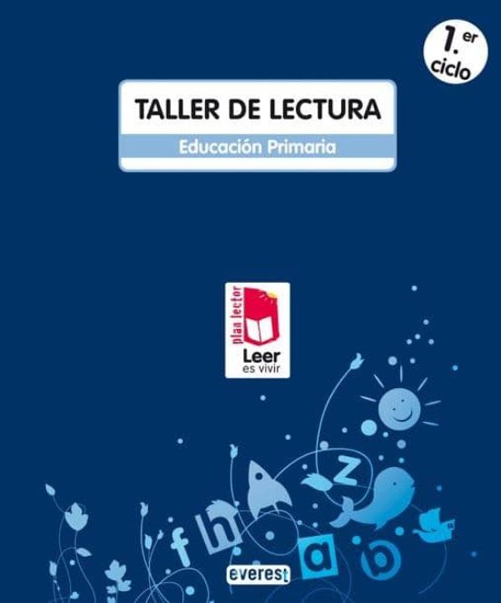 Plan Lector Leer Es Vivir. Taller Primer Ciclo De Educación Primaria