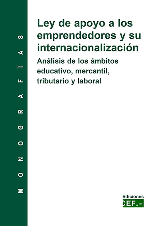 Ley De Apoyo A Los Emprendedores Y Su Internacionalizacion. Anali Sis