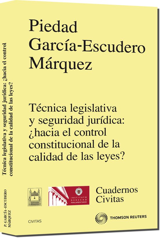 Tecnica Legislativa Y Seguridad Juridica: ¿hacia El Control Const Ituc