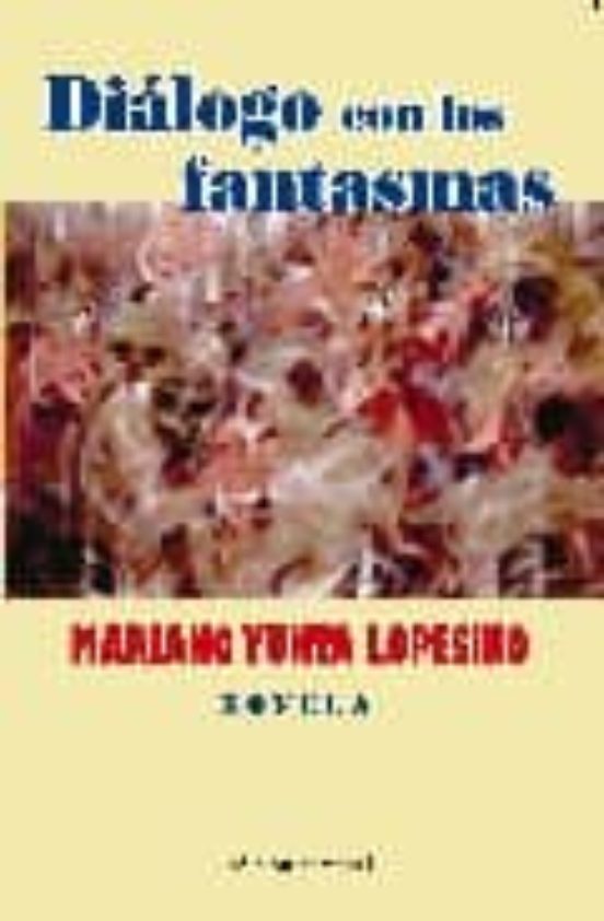 Dialogo Con Los Fantasmas