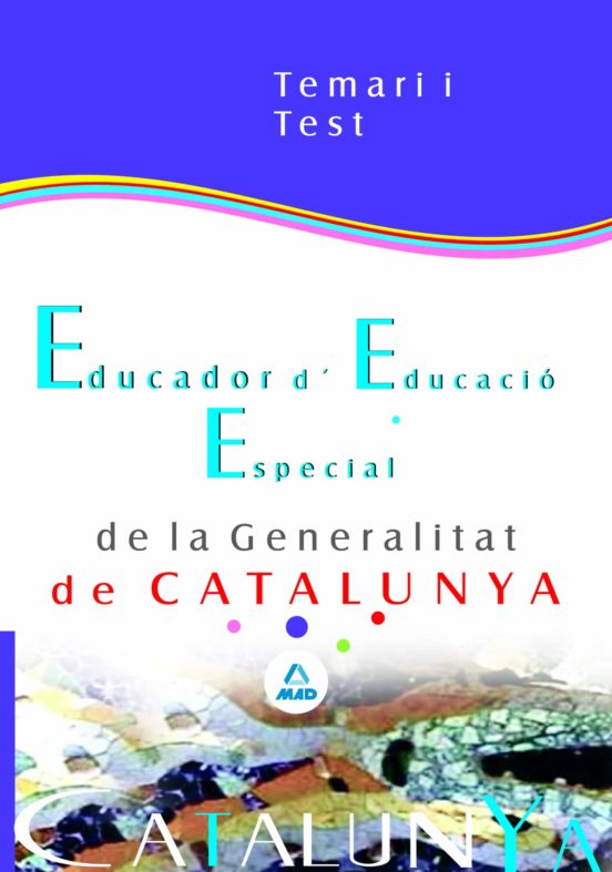 Educador Especial De La Generalitat De Cataluña. Temario Y Test