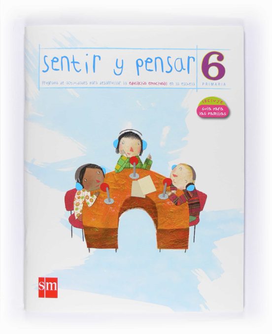 Sentir y Pensar 6º Primaria