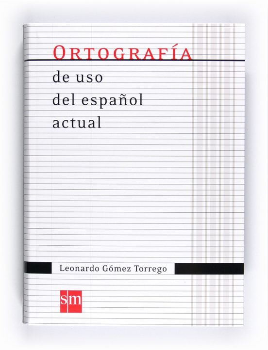 Ortografia Uso Español Actual