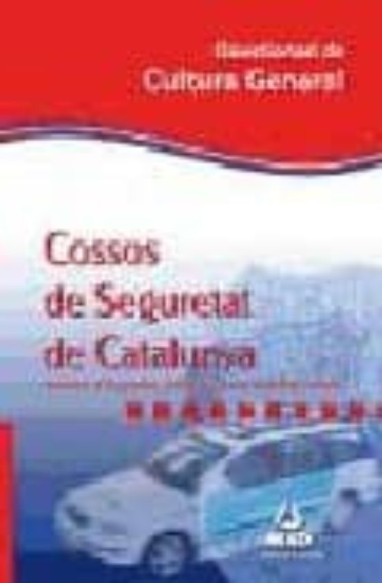 Qüestionari Cultura General Dels Cossos De Seguretat De Catalunya