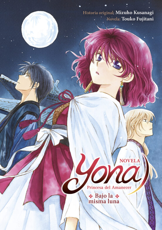 Yona Princesa del Amanecer Bajo la Misma Luna