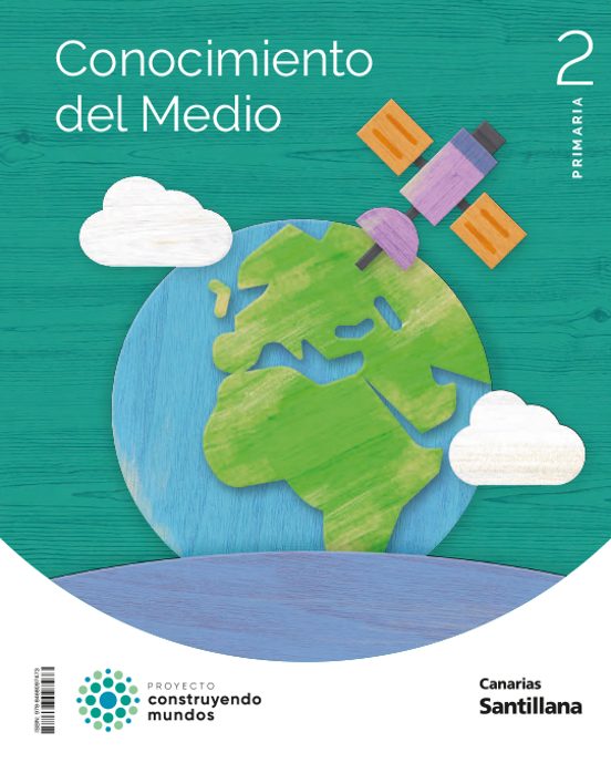 Conocimiento Del Medio 2º Educacion Primaria Construyendo Mundos Canar