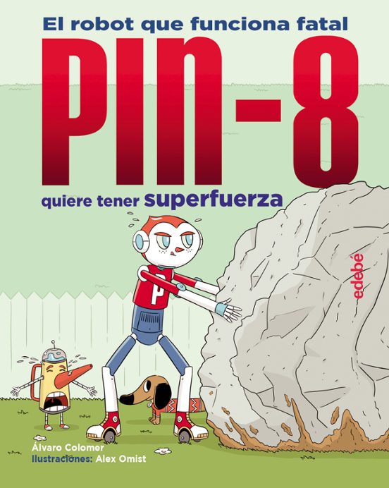 Pin-8 Quiere Tener Superfuerza