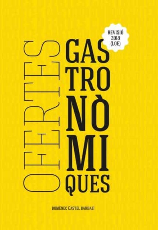 Ofertes Gastronòmiques . Revisió 2018