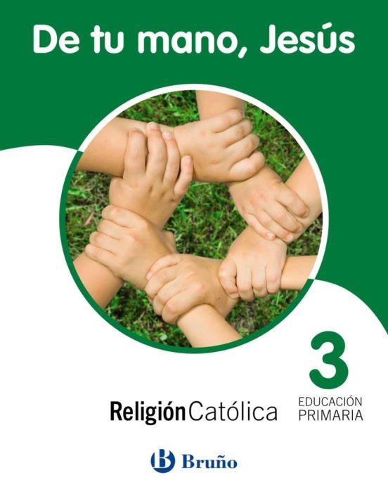 Religión Católica de Tu Mano Jesús 3º Educacion Primaria