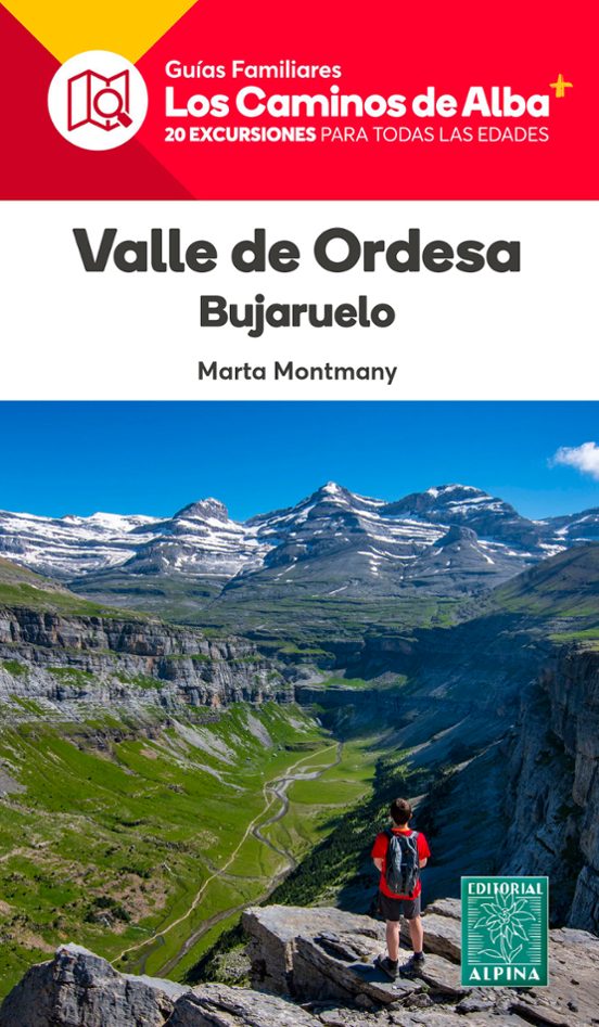 Valle de Ordesa - los caminos de Alba
