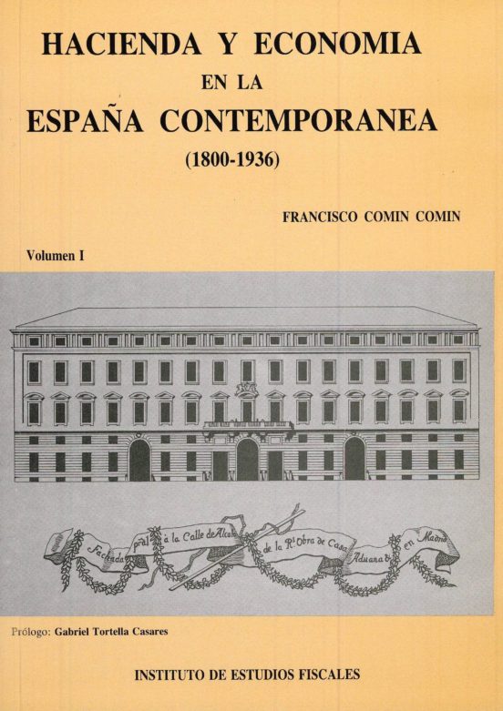 Hacienda y economía en la España contemporánea