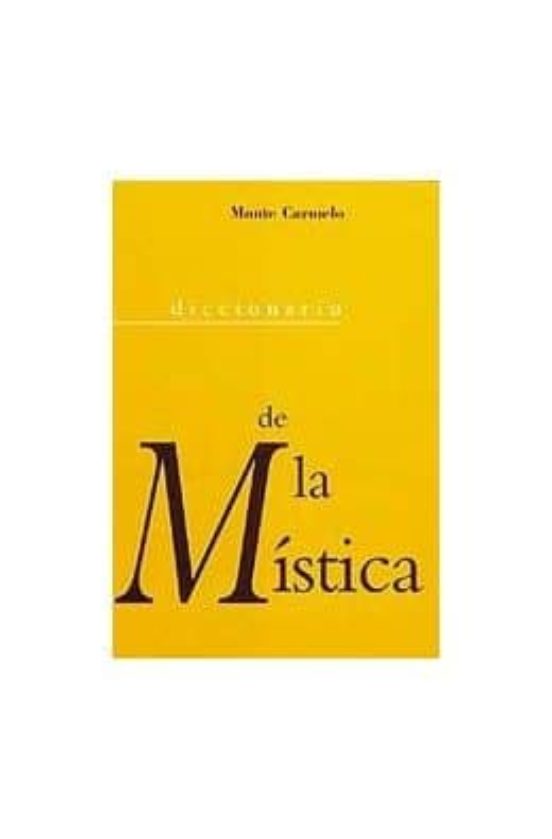 Diccionario De La Mística